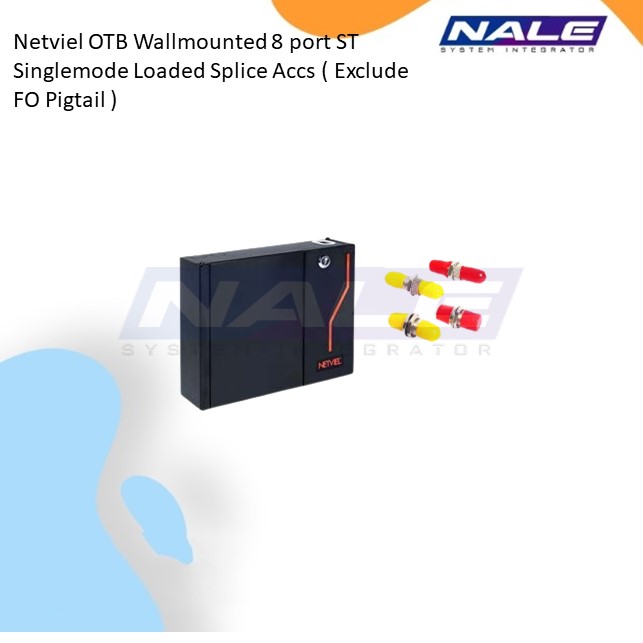 Netviel OTB Wallmounted 8 port ST Multimode Loaded Splice Accs ( Exclude FO Pigtail )(NVL-OTB-WM-24/8-MM-ST-S)